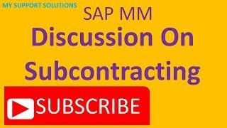 Subcontracting Process in SAP MM [upl. by Barty703]