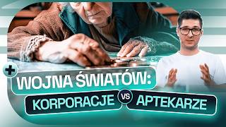 W POLSCE TOCZY SIĘ WOJNA O APTEKI KONSEKWENCJE CENY LEKÓW I ICH DOSTĘPNOŚĆ  ZERO ZNIECZULENIA 29 [upl. by Nylaroc]