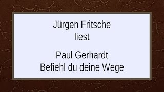 Paul Gerhardt „Befiehl du deine Wege“ 1653 [upl. by Osmo621]