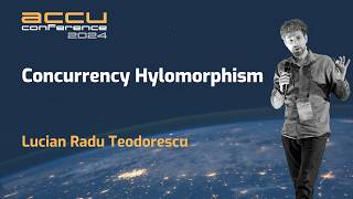 Concurrency Hylomorphism  Lucian Radu Teodorescu  ACCU 2024 [upl. by Euqina]