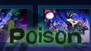 Fizzarolli AMV  Poison [upl. by Tsugua]