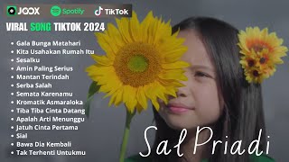 Sal Priadi Gala Bunga Matahari Full Album Terbaru 2024 Viral Tiktok [upl. by Sidoeht146]