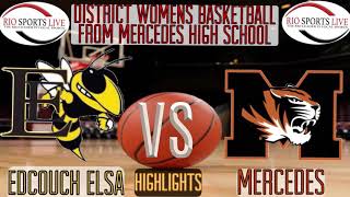 Edcouch Elsa VS Mercedes Women’s Basketball Game Highlights [upl. by Harraf]