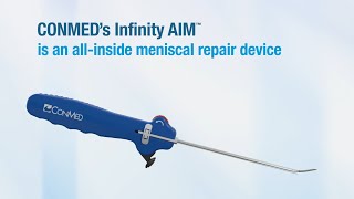 Infinity AIM™ AllInside Meniscal Repair  CONMED Product Video [upl. by Trebled]