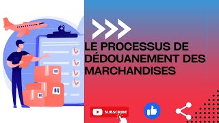 Comprendre le processus de dédouanement des marchandises pour le commerce international [upl. by Oznol805]