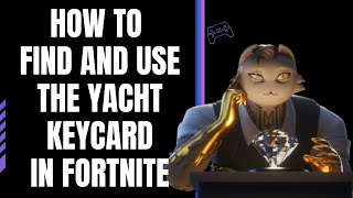 How to Find and Use The Yacht Keycard and Peow Peow Mythic Weapon in Fortnite Chapter 2 Remix [upl. by Agemo]