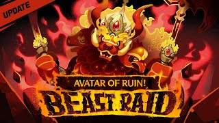 Beast Raid The Avatar of Ruin is here ⚔️ [upl. by Hanej732]