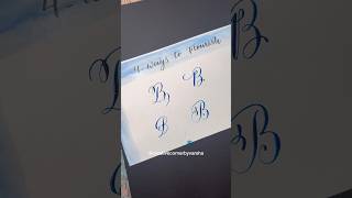 Flourishing ‘B’ in copperplate calligraphy  moderncalligraphy youtubeshorts punjabi [upl. by Whitney]