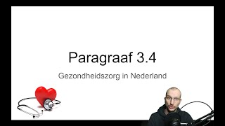 Mavo 3 Paragraaf 34 quotGezondheidszorg in Nederlandquot [upl. by Aisenat]