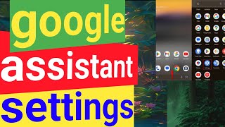 google assistant settings kaise use karen  how to use google assistant settings [upl. by Niwrek]