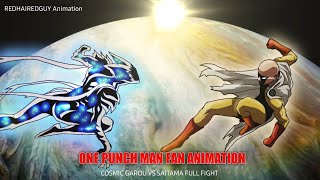 COSMIC GAROU VS SAITAMA FULL FIGHT  One Punch Man FAN ANIMATION [upl. by Yatnuahs53]