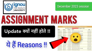 😮 IGNOU December 2023 assignment marks not updated problem Assignment status all information [upl. by Kiyoshi]