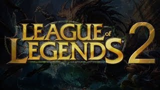 League of Legends 2 [upl. by Corbett]