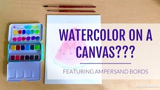 Can I use Watercolor on a Canvas  Featuring Ampersand Aquabord [upl. by Rahas]