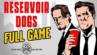 Reservoir Dogs  Full Game Walkthrough in 4K [upl. by Haroved]