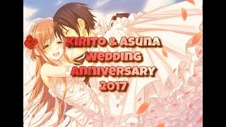 Kirito X Asuna Wedding Anniversary  AMV Love Me Like You Do [upl. by Jutta]