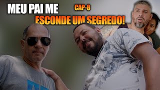 A FAMÍLIA ABENÇOADA EM MEU PAI ESCONDE UM SEGREDO  CAP 8 [upl. by Lemrahs]