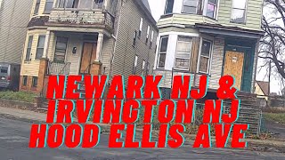 Newark NJ Hood  Newark NJ Clinton Ave  Irvington NJ Hood Ellis Ave  Irvington NJ Worst Street 22 [upl. by Nipsirc]