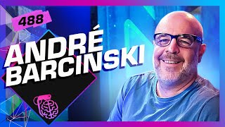 ANDRÉ BARCINSKI  Inteligência Ltda Podcast 488 [upl. by Gladdie]