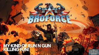 BROFORCE – Gameplay Walkthrough with Commentary My Kind of Run N Gun Killing FUN HEEELL YEAH [upl. by Ricardama]