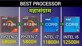 Ryzen 7 6800H vs Ryzen 7 5800H vs Intel i7  11800H vs Intel i5  12500H  Which is Better [upl. by Aneloj640]