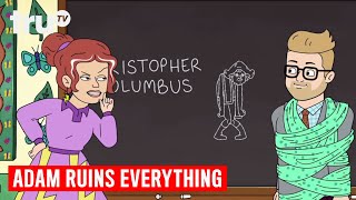 Adam Ruins Everything  Christopher Columbus Was a Murderous Moron  truTV [upl. by Desdemona]