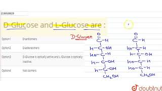 DGlucose and LGlucose are   CLASS 12  BIOMOLECULES amp POLYMERS  CHEMISTRY  Doubtnut [upl. by Ennayelsel]