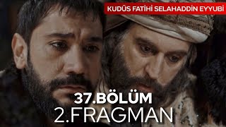 Kudüs Fatihi Selahaddin Eyyubi 37Bölüm 2Fragmanı AMCASI ÖLÜYOR  Analiz [upl. by Cassi]