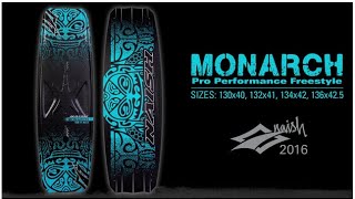 2016 Naish Monarch  Twin Tip Kiteboard [upl. by Eerac]