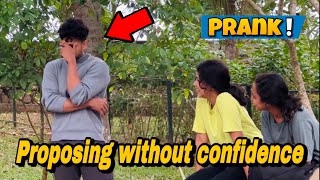 Proposing without confidence PRANK [upl. by Juli692]