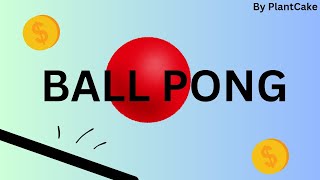 Ball pong NEW GAME [upl. by Nidla153]