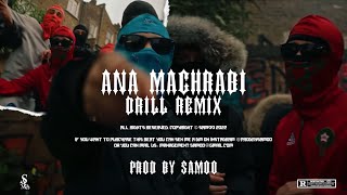 ANA MAGHRABI DRILL REMIX v10 Prod SAMOO [upl. by Ovatsug184]