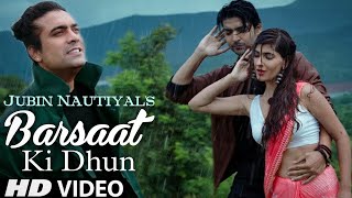 Barsaat Ki Dhun 4K Video Raaj Aashoo Ft Jubin Nautiyal Gurmeet Choudhary Karishma Sharma [upl. by Llehcsreh4]