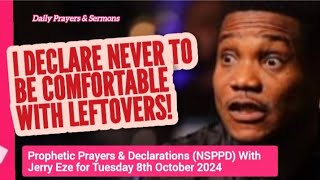 NSPPD Live Tuesday 8 October 2024  Jerry Eze Today Prophetic Prayers and Declarations [upl. by Higbee]