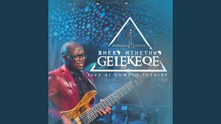 Gelekeqe Live [upl. by Salita267]