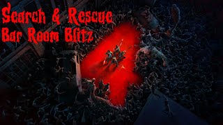 Back 4 Blood  17 Search amp Rescue  Bar Room Blitz Nightmare Solo Playthough [upl. by Swinton]