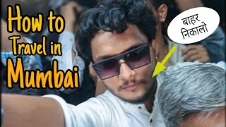 How to travel in Mumbai Local Metro and Mono rail  Fully explained  मुंबई में travel कैसे करे [upl. by Bravar]