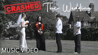 Crashed The Wedding  Music Video [upl. by Irahk]