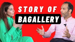 Story of Bagallery  Interview of founders Mina Salman and Salman Sattar  Hustle Ep19 Part 1 [upl. by Balough848]