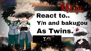 My hero academia react to Yn and Bakugou as Twins Random TikToks  randomtiktoks [upl. by Nivlek]