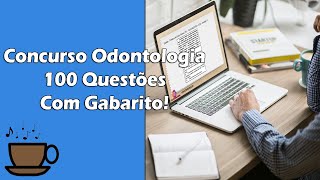 Concurso Odontologia – 100 Questões com Gabarito – Endodontia Periodontia Anestesiologia e MAIS [upl. by Llenor]