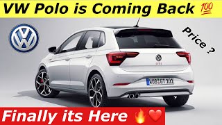 Finally Volkswagen Polo Coming Back To india 🔥❤️  Officially Confirmed 👍🏻 [upl. by Targett]