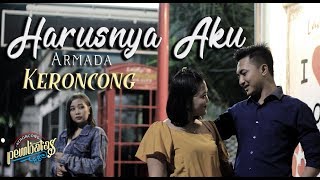 HARUSNYA AKU Armada  Keroncong Pembatas cover [upl. by Lenad]