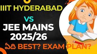 IIIT Hyderabad Exam Vs JEE Mains Exam [upl. by Imhsar]