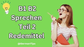 Sprechen Redemittel B1 B2 Teil 2 Goethe Prüfung ECL Exam preparation Vortrag Präsentation Redemittel [upl. by Almund]