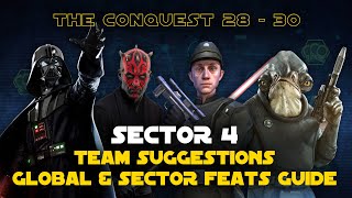 Hard Sector 4 Feats Guide  The Conquest 28  30 SWGOH [upl. by Inavoj261]