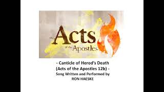 Canticle of Herods Death Acts of the Apostles 12b by Ron Haeske [upl. by Ettevey]