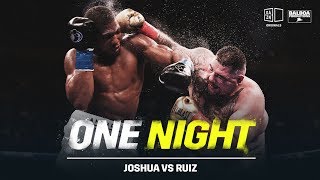 One Night Joshua vs Ruiz [upl. by Ietta]