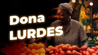 Dona Lurdes [upl. by Lacey]