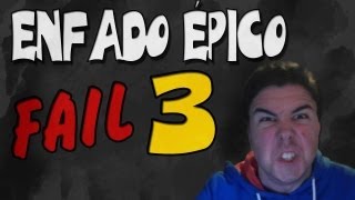 FAIL ENFADO EPICO 3 [upl. by Eintruok606]